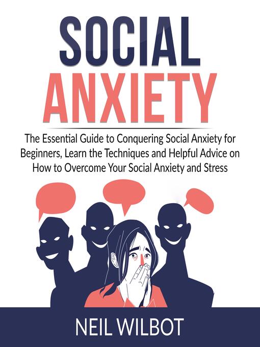 Title details for Social Anxiety by Neil WIlbot - Available
